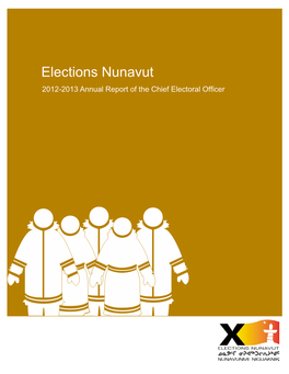 Electoral Assistance on Request, Elections Nunavut Provided Support to the City of Iqaluit at Their October 15, 2012 Municipal Election
