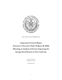 Corporation Counsel Report Pursuant to Executive Order 58 (June 20, 2020) Directing an Analysis of Factors Impacting the George Floyd Protests in New York City