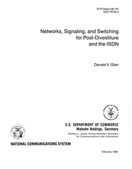 Networks, Signaling, and Switching for Post-Divestiture and the ISDN