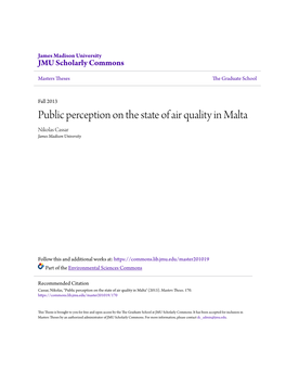 Public Perception on the State of Air Quality in Malta Nikolas Cassar James Madison University