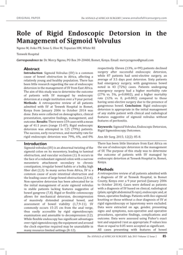 Role of Rigid Endoscopic Detorsion in the Management of Sigmoid Volvulus Ngeno M, Ooko PB, Seno S, Oloo M, Topazian HM, White RE Tenwek Hospital Correspondence To: Dr