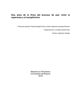 Dos Años De La Firma Del Proceso De Paz: Entre La Esperanza Y El Escepticismo