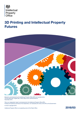 3D Printing and Intellectual Property Futures