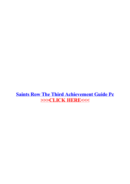 Saints Row the Third Achievement Guide Pc