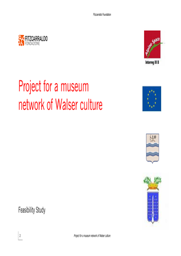 Feasibility Study-Museum Network Walser Culture