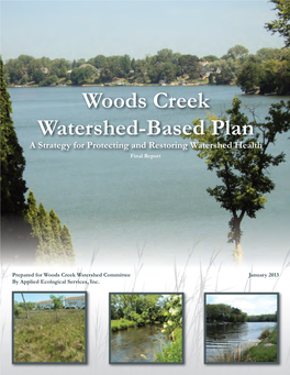 Woods Creek Watershed-Based Plan a Strategy for Protecting and Restoring Watershed Health Final Report