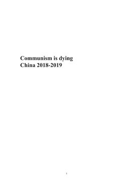 Communism Is Dying China 2018-2019