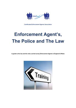 Enforcement Agent's, the Police and The