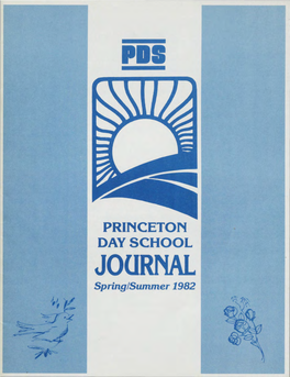 PRINCETON DAY SCHOOL JOURNAL Spring/Summer 1982 Editors: David C