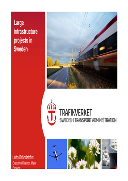 Large Infrastructure Projects in Sweden