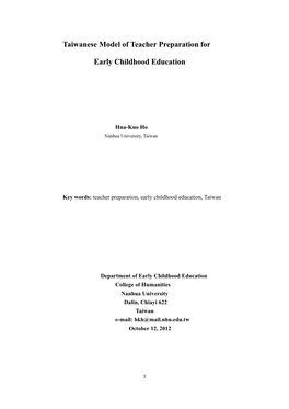 Taiwanese Model of Teacher Preparation for Early Childhood Education Compared with Some Other Countries Might Have Its Unique Charateristics