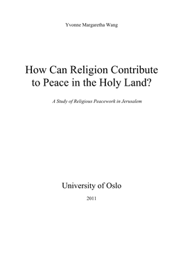 How Can Religion Contribute to Peace in the Holy Land?