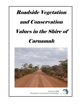 Roadside Vegetation and Conservation Values in the Shire of Carnamah