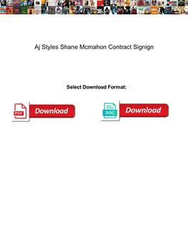 Aj Styles Shane Mcmahon Contract Signign