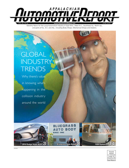 GLOBAL INDUSTRY TRENDS Why There’S Value in Knowing What’S Happening in the Collision Industry Around the World