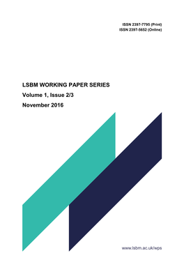 LSBM WORKING PAPER SERIES Volume 1, Issue 2/3 November 2016