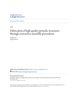 Fabrication of High Quality Periodic Structures Through Convective Assembly Procedures Midhun Joy Lehigh University
