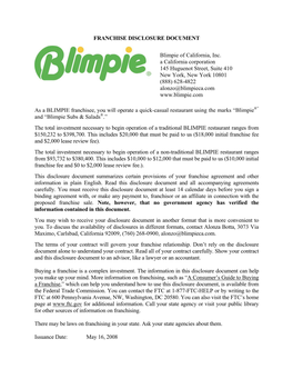 FRANCHISE DISCLOSURE DOCUMENT Blimpie of California, Inc. a California Corporation 145 Huguenot Street, Suite 410 New York