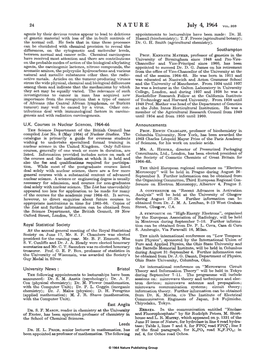 NATURE July 4, 1964 VOL. 203 Agents by Their Devious Routes Appear to Lead to Deletions Appointments to Lectureships Have Been Made: Dr