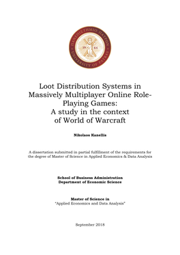 Loot Distribution Systems in Massively Multiplayer Online Role- Playing Games: a Study in the Context of World of Warcraft