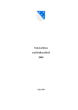 Valgamaa Aastaraamat 2004