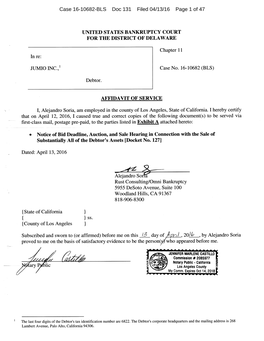 Case 16-10682-BLS Doc 131 Filed 04/13/16 Page 1 of 47 Case 16-10682-BLS Doc 131 Filed 04/13/16 Page 2 of 47 Jumio Inc