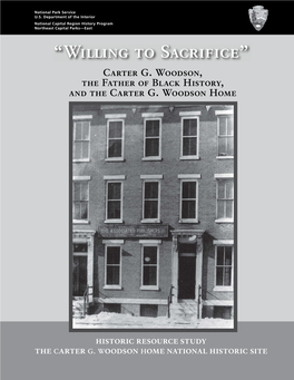 “Willing to Sacrifice” Carter G. Woodson, the Father of Black
