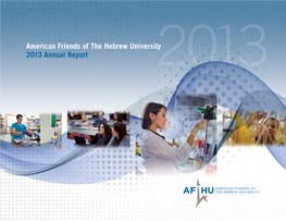 American Friends of the Hebrew University 2013 Annual Report