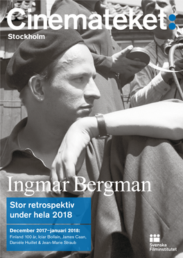 Ingmar Bergman Stor Retrospektiv Under Hela 2018