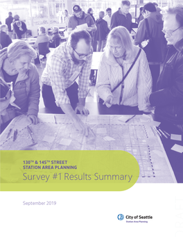 Survey #1 Results Summary #1Results Survey September 2019 STATION AREAPLANNING 130 TH &145 TH STREET Station Areaplanning