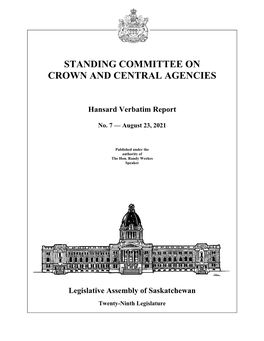 August 23, 2021 Crown and Central Agencies Committee 69