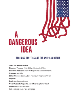 A Dangerous Idea Press Kit