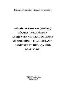 Müasir Beynəlxalq Hüquq Nöqteyi-Nəzərindən Azərbaycanin Işğal Olunmuş Ərazilərində Ermənistanin Qanunsuz Və Hüquqa Zidd Fəaliyyəti