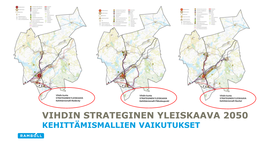 Vihdin Strateginen Yleiskaava 2050 Kehittämismallien Vaikutukset Arviointikehikko