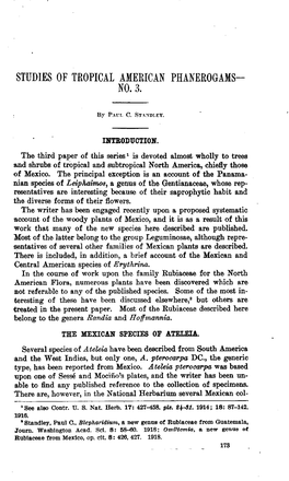 STUDIES of TROPICAL AMERICAN PHANEROGAMS- NO. 3. by Paul C. Standi.Ey. INTBODUCTION. the Third Paper of This Series Is Devoted A