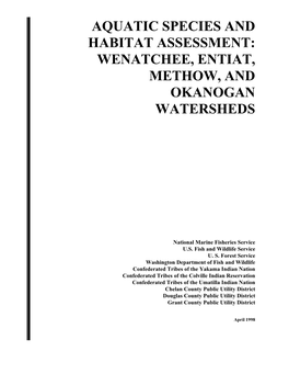 Aquatic Species and Habitat Assessment: Wenatchee, Entiat, Methow, and Okanogan Watersheds