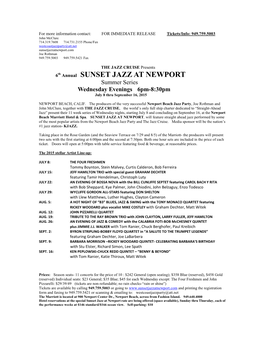 6Th Annual SUNSET JAZZ at NEWPORT Summer Series Wednesday Evenings 6Pm-8:30Pm July 8 Thru September 16, 2015