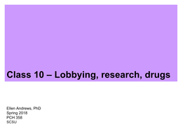 Lobbying, Research & Drugs
