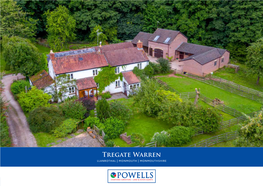 Tregate Warren Llanrothal | Monmouth | Monmouthshire