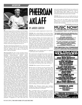 Music Now! at the Brooklyn Commons Drummer/Composer Pheeroan Aklaff Was Born Paul Maddox Science Became Tenable Complements to Music for Me