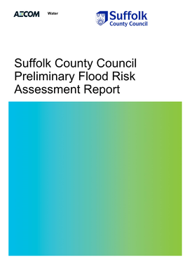 Suffolk County Council Preliminary Flood Risk Assessment Report