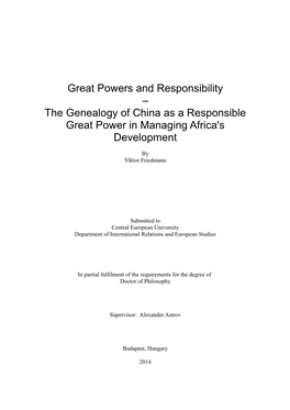 Great Powers and Responsibility – the Genealogy of China As a Responsible Great Power in Managing Africa's Development