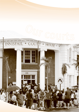 Magistrates Court, Annual Report 2005-2006, Our Courts
