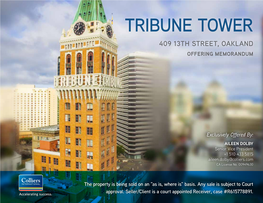 Tribune Tower 409 13Th Street, Oakland Offering Memorandum
