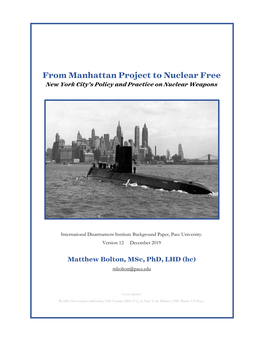 From Manhattan Project to Nuclear Free New York City’S Policy and Practice on Nuclear Weapons