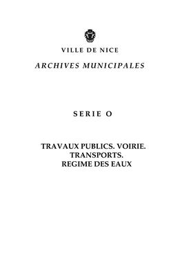 Archives Municipales Serie O Travaux Publics. Voirie
