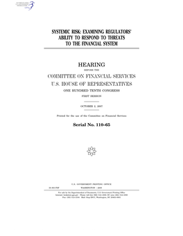 Systemic Risk: Examining Regulators' Ability to Respond to Threats to The