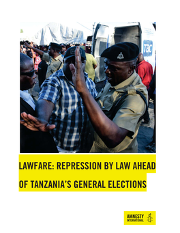 Lawfare: Repression by Law Ahead of Tanzania's General Elections