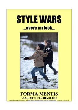 STYLE WARS …Avere Un Look…