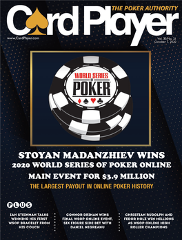 Stoyan Madanzhiev Wins 2020 World Series of Poker Online Main Event for $3.9 Million the Largest Payout in Online Poker History